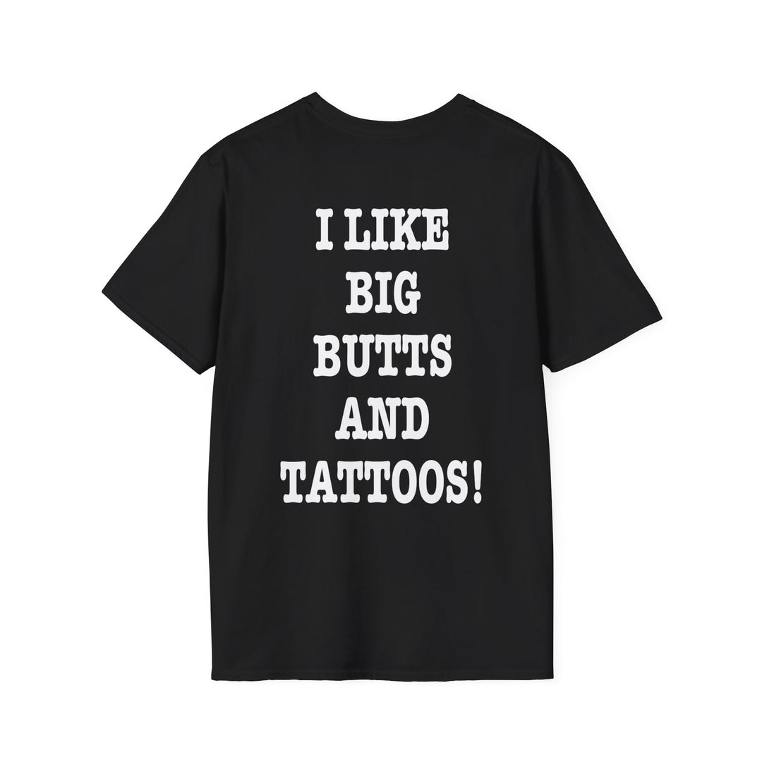 Big Butts and Tattoos Softstyle T - Burnouts Garage Apparel