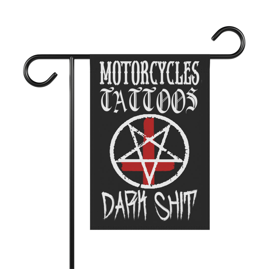 Motorcycles, Tattoos and Dark Shit Banner - Burnouts Garage Apparel
