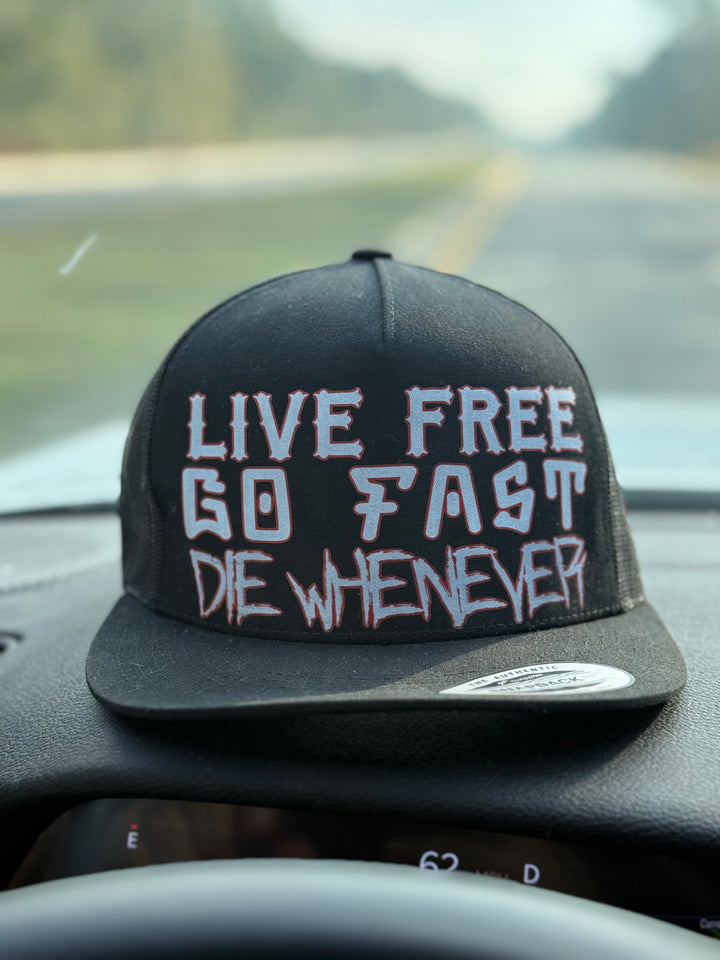 Live Free, Go Fast, Die Whenever Black/Black snapback hat