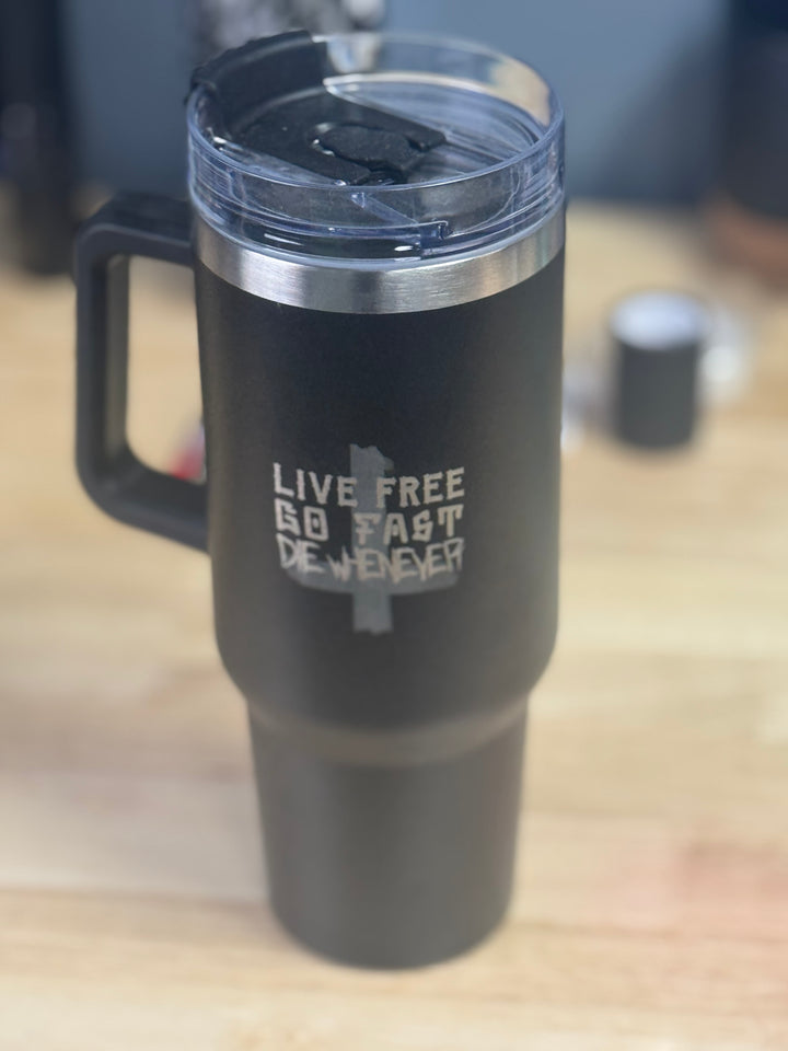 Live free, Go Fast, Die Whenever Tumbler