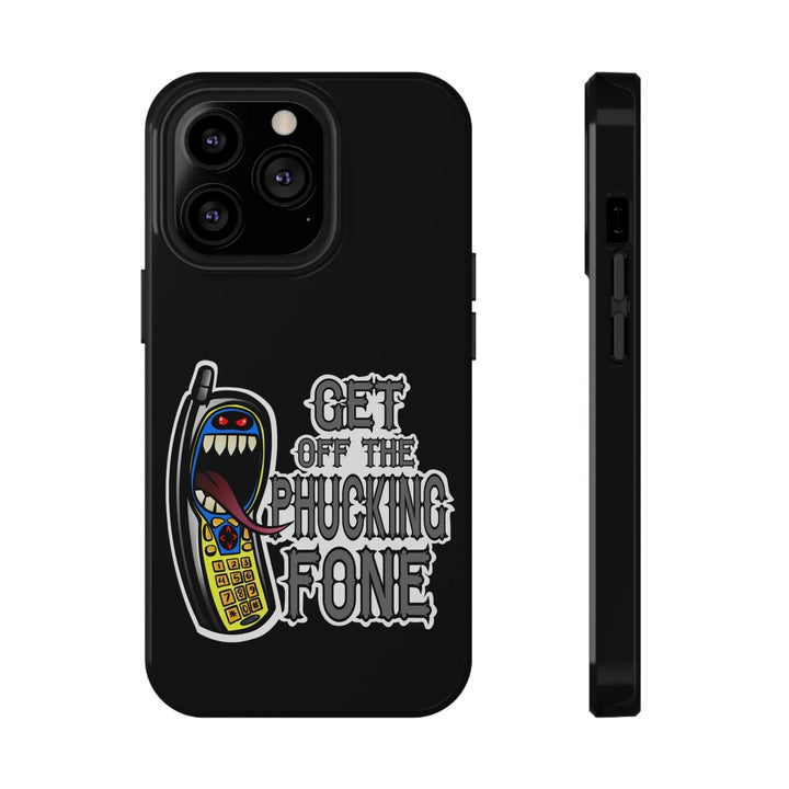 Get Off The Phucking Fone Cases - Burnouts Garage