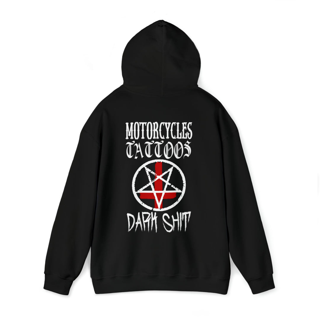 Motorcycles, Tattoos and Dark Shit Hoodie - Burnouts Garage Apparel